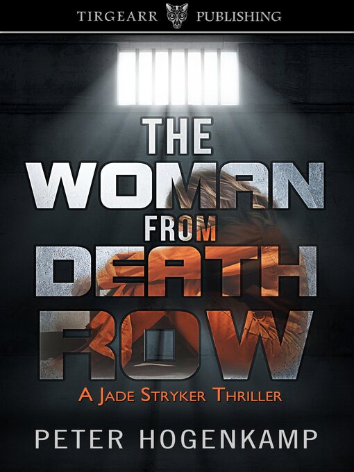 Title details for The Woman From Death Row by Peter Hogenkamp - Available